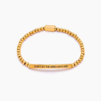 Perlenarmband "Don't Let The Hard Days Win"